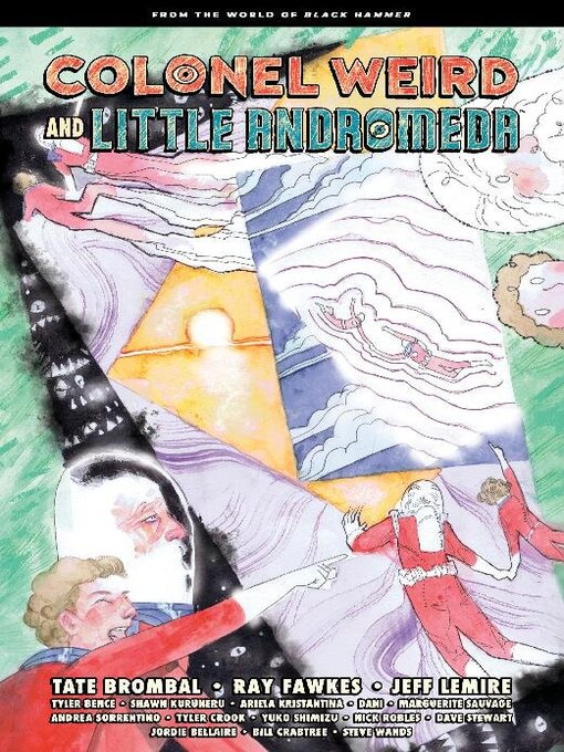 Title details for Colonel Weird and Little Andromeda by Tate Brombal - Available